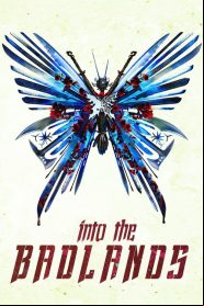 Into the Badlands